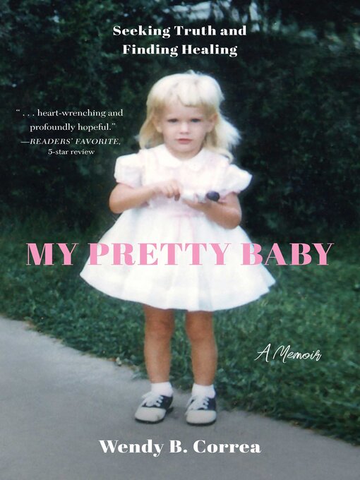 Title details for My Pretty Baby by Wendy B. Correa - Available